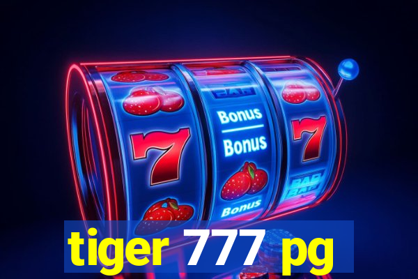 tiger 777 pg