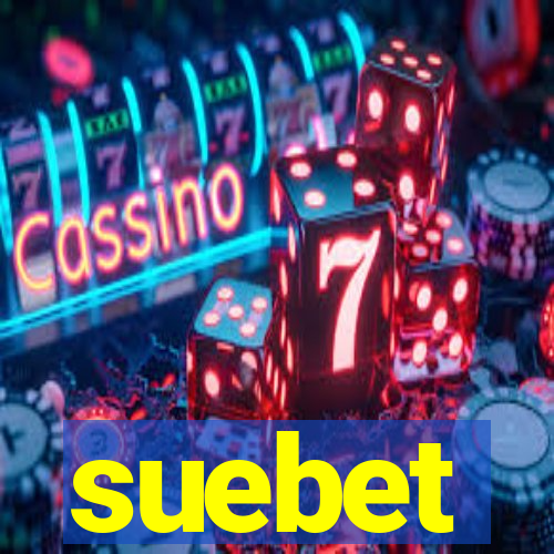 suebet