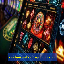 restaurants in wynn casino