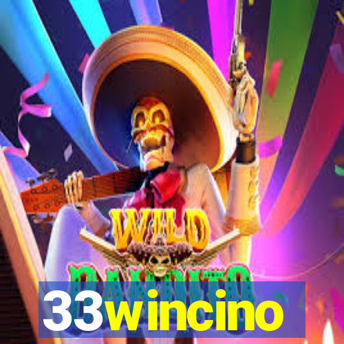 33wincino