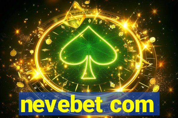 nevebet com