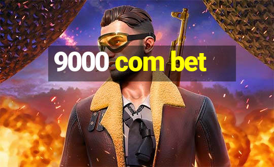 9000 com bet