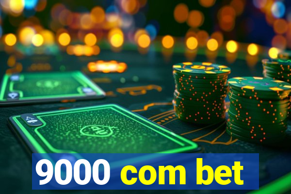 9000 com bet