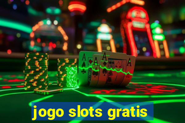 jogo slots gratis