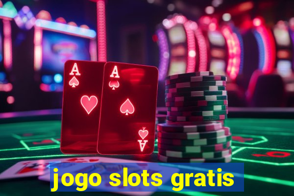 jogo slots gratis