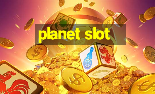 planet slot