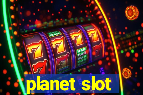 planet slot