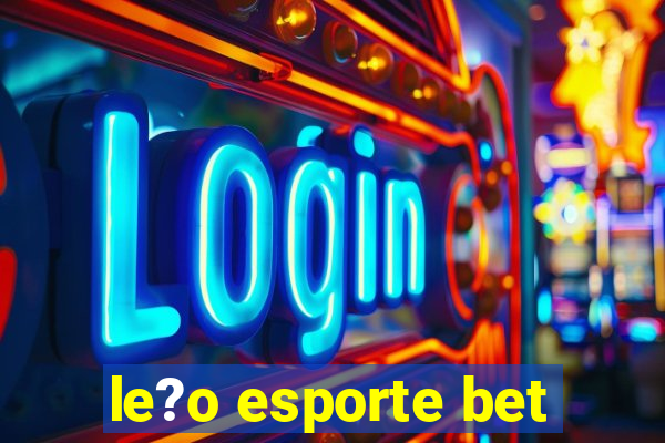 le?o esporte bet