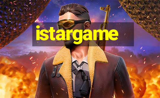 istargame