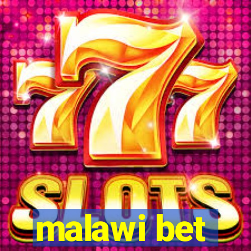 malawi bet