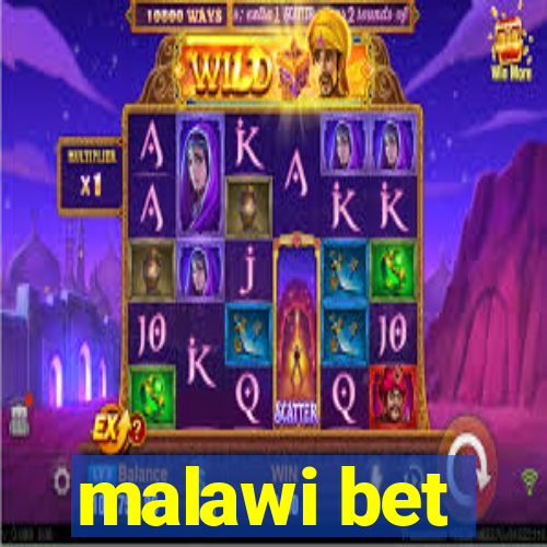 malawi bet