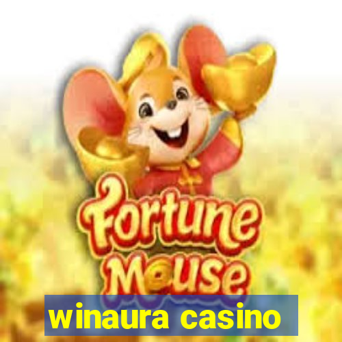 winaura casino