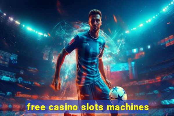 free casino slots machines