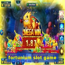 fortunium slot game