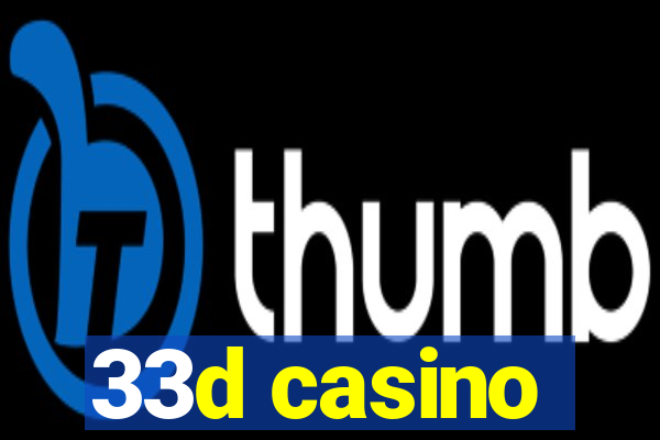 33d casino