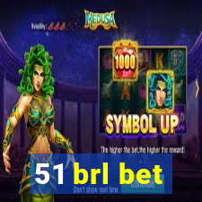 51 brl bet