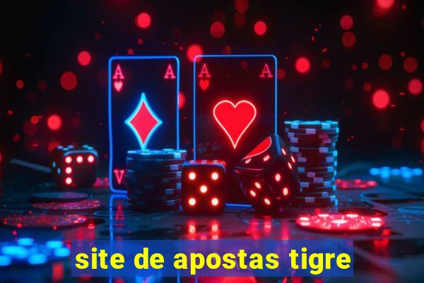 site de apostas tigre