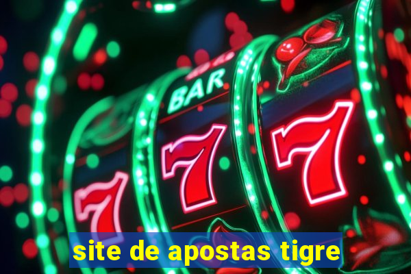 site de apostas tigre