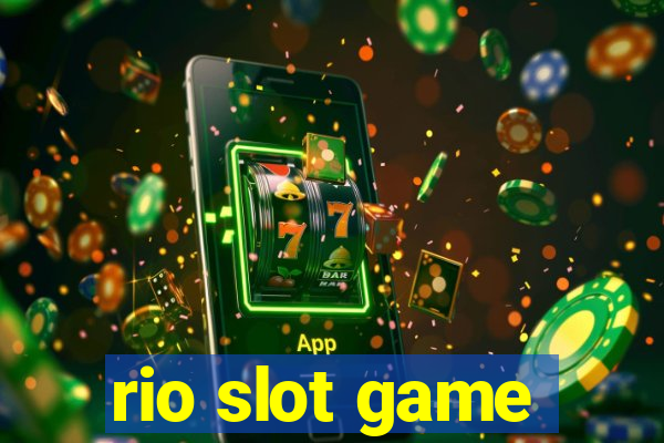 rio slot game