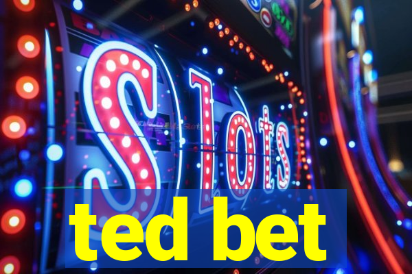 ted bet