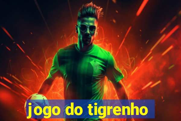 jogo do tigrenho