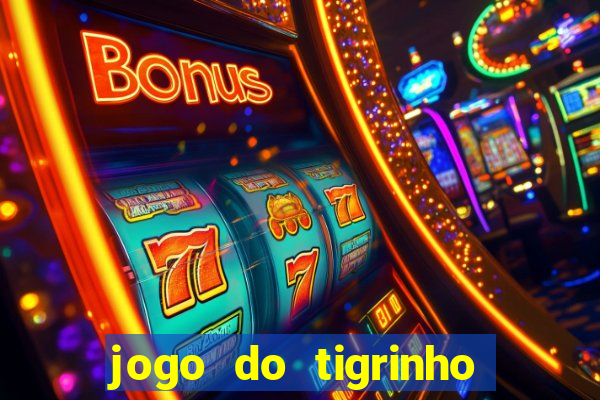 jogo do tigrinho big win