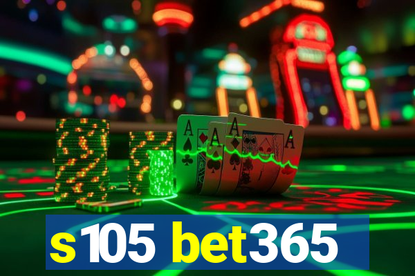 s105 bet365