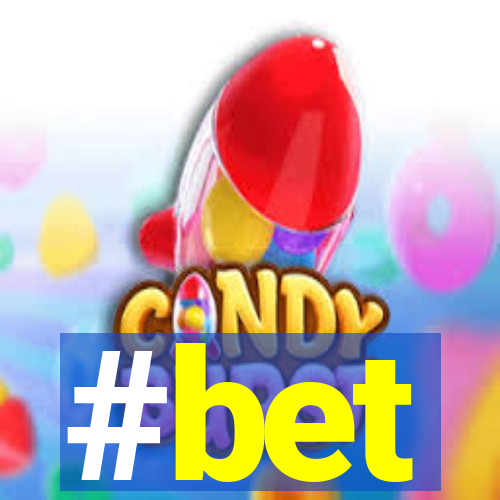 #bet