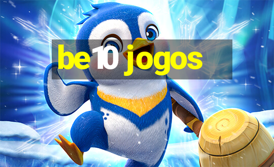 be10 jogos