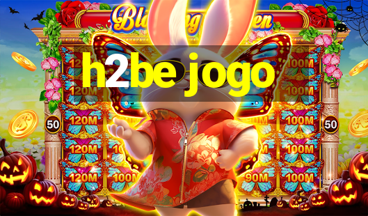 h2be jogo