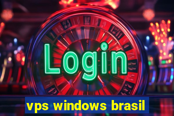 vps windows brasil