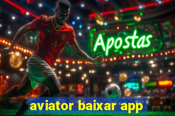 aviator baixar app