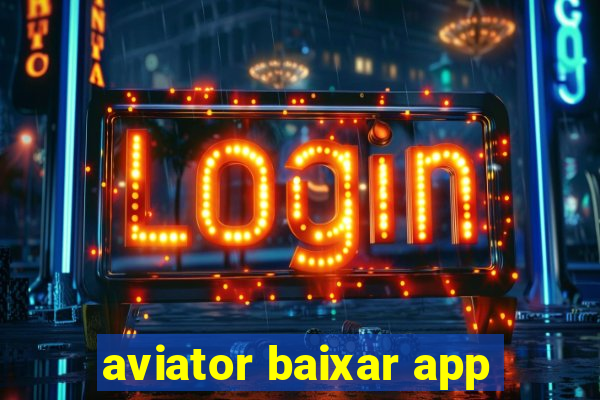 aviator baixar app