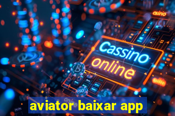 aviator baixar app