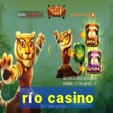 río casino