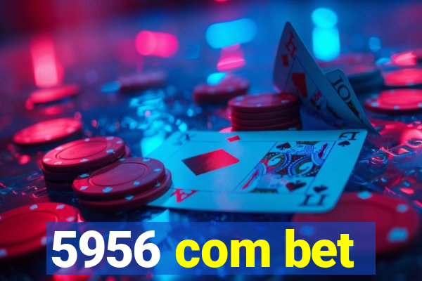 5956 com bet