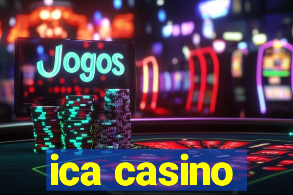 ica casino