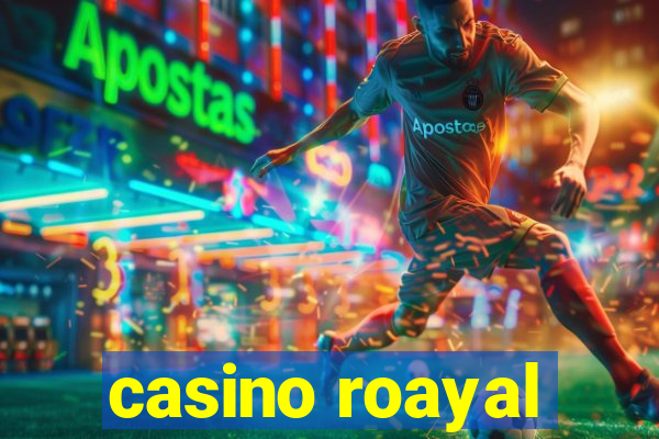 casino roayal