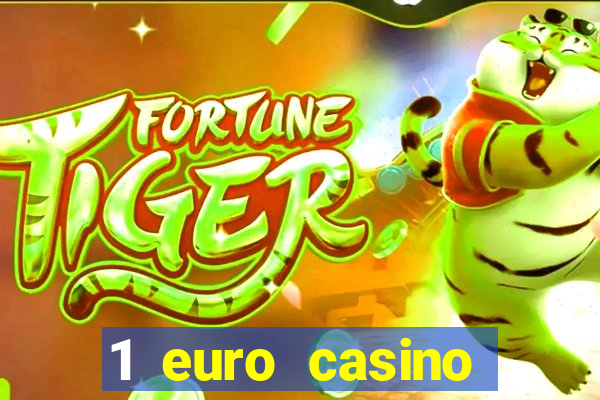 1 euro casino bonus 2020