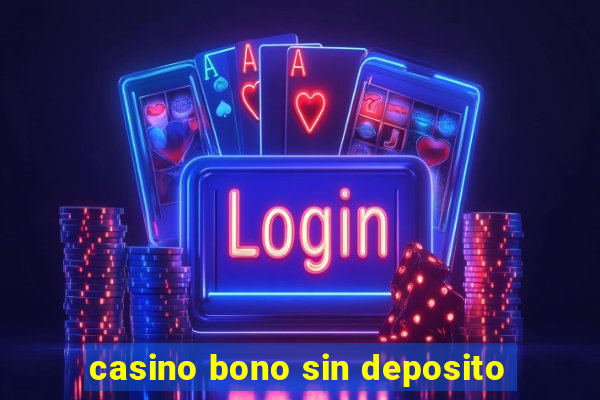 casino bono sin deposito