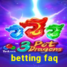 betting faq