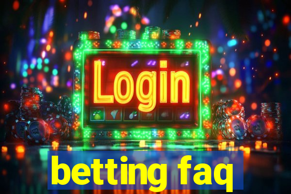 betting faq