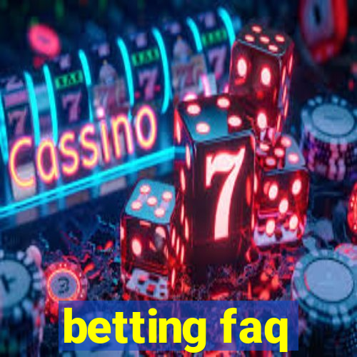 betting faq