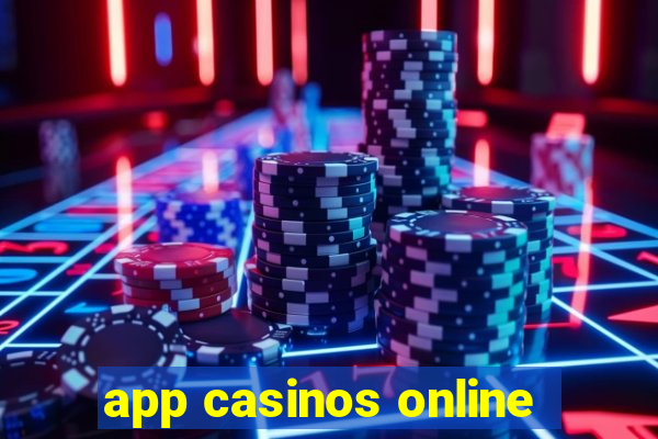 app casinos online