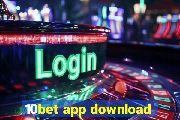 10bet app download