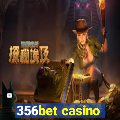 356bet casino