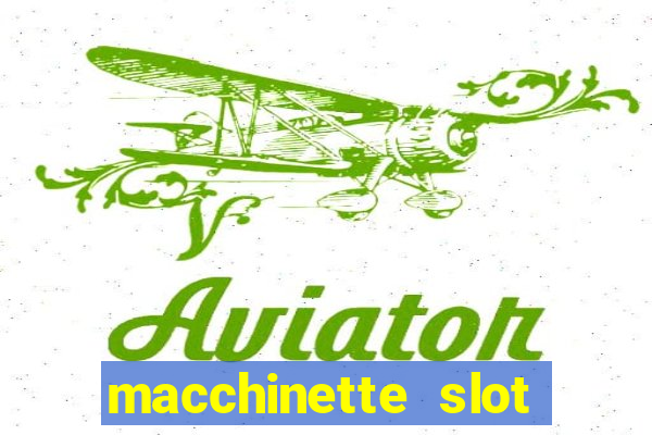 macchinette slot come vincere