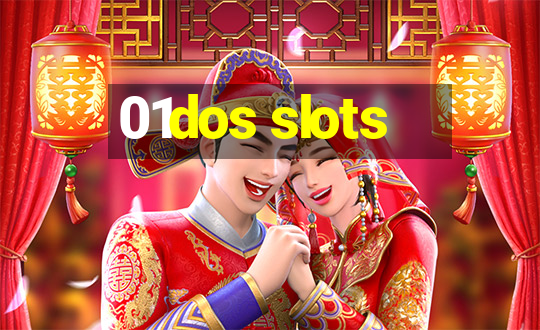 01dos slots