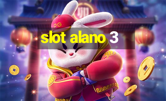 slot alano 3