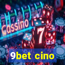 9bet cino